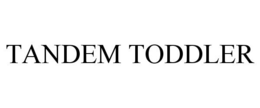 TANDEM TODDLER trademark