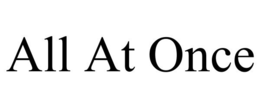 ALL AT ONCE trademark
