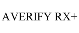 AVERIFY RX+ trademark
