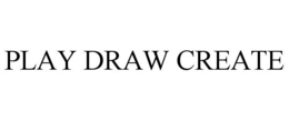 PLAY DRAW CREATE trademark