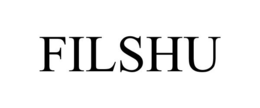 FILSHU trademark