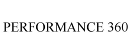 PERFORMANCE 360 trademark