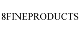 8FINEPRODUCTS trademark