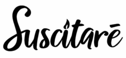 SUSCITARE trademark