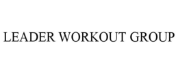 LEADER WORKOUT GROUP trademark