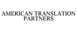 AMERICAN TRANSLATION PARTNERS trademark