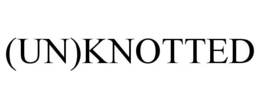 (UN)KNOTTED trademark