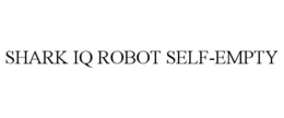 SHARK IQ ROBOT SELF-EMPTY trademark