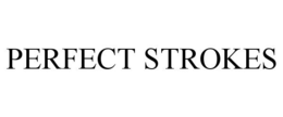 PERFECT STROKES trademark