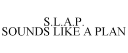 S.L.A.P. SOUNDS LIKE A PLAN trademark