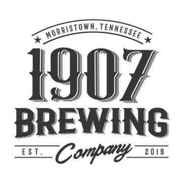 1907 BREWING COMPANY MORRISTOWN, TENNESSEE EST. 2019 trademark