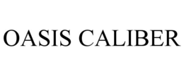OASIS CALIBER trademark