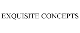 EXQUISITE CONCEPTS trademark