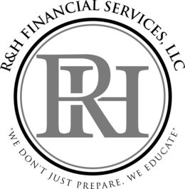 R&H FINANCIAL SERVICES, LLC RH "WE DON'T JUST PREPARE, WE EDUCATE" trademark