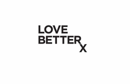 LOVE BETTERX trademark