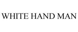 WHITE HAND MAN trademark