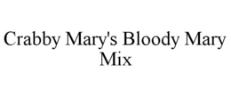 CRABBY MARY'S BLOODY MARY MIX trademark