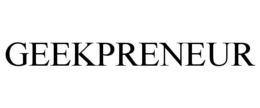 GEEKPRENEUR trademark