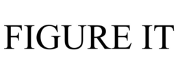 FIGURE IT trademark