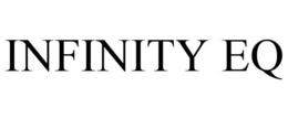 INFINITY EQ trademark