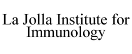 LA JOLLA INSTITUTE FOR IMMUNOLOGY trademark