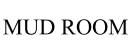 MUD ROOM trademark