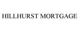 HILLHURST MORTGAGE trademark