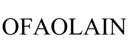 OFAOLAIN trademark