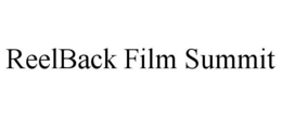 REELBACK FILM SUMMIT trademark