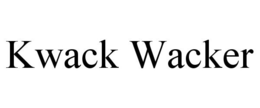 KWACK WACKER trademark