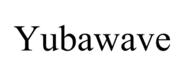 YUBAWAVE trademark
