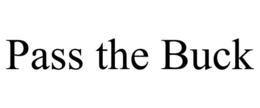 PASS THE BUCK trademark