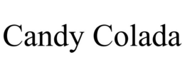 CANDY COLADA trademark