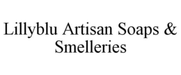 LILLYBLU ARTISAN SOAPS & SMELLERIES trademark