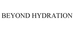 BEYOND HYDRATION trademark