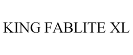 KING FABLITE XL trademark