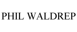PHIL WALDREP trademark