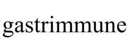 GASTRIMMUNE trademark
