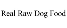 REAL RAW DOG FOOD trademark