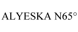 ALYESKA N65° trademark
