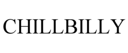 CHILLBILLY trademark
