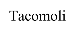 TACOMOLI trademark