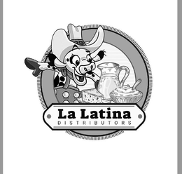 LA LATINA DISTRIBUTORS trademark
