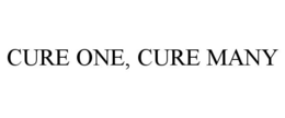 CURE ONE, CURE MANY trademark
