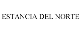 ESTANCIA DEL NORTE trademark