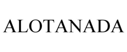 ALOTANADA trademark