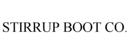 STIRRUP BOOT CO. trademark