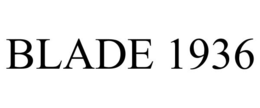 BLADE 1936 trademark