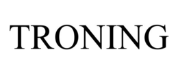 TRONING trademark