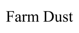 FARM DUST trademark